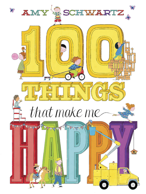 Title details for 100 Things That Make Me Happy (Read-Along) by Amy Schwartz - Available